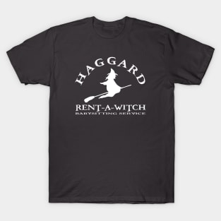 Haggard Witch Babysitting Service T-Shirt